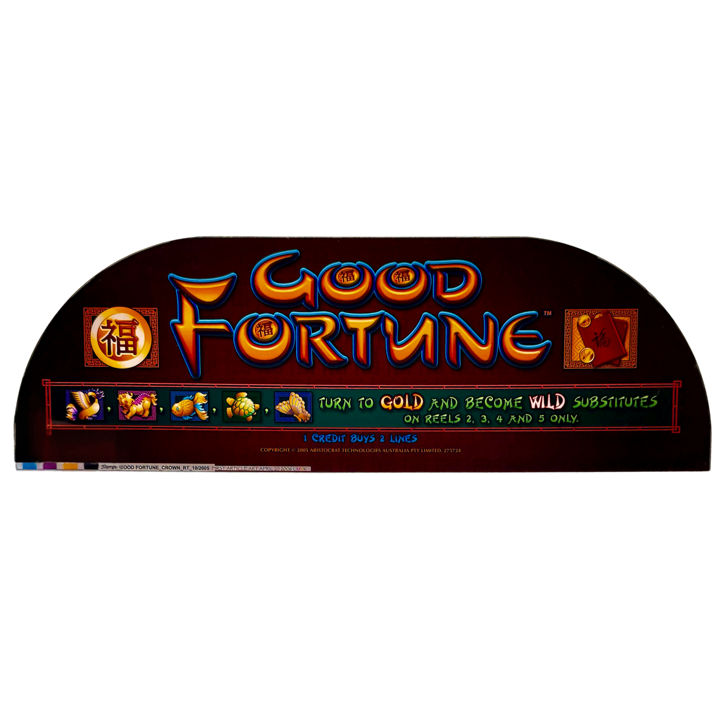 Good Fortune Slot Retro Acrylic