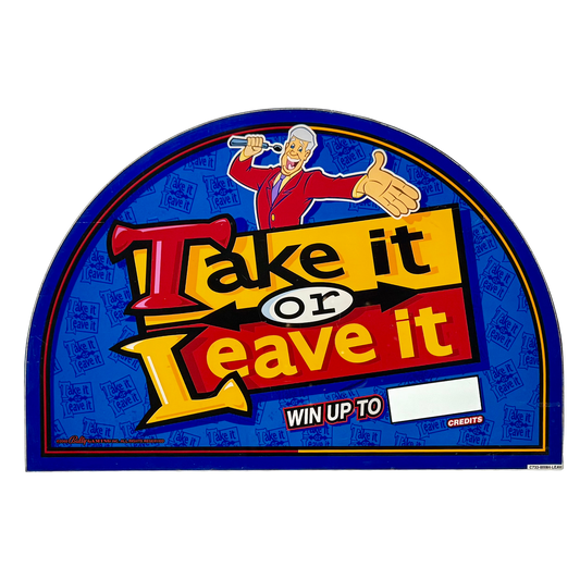 Take It Or Leave It Slot Glass