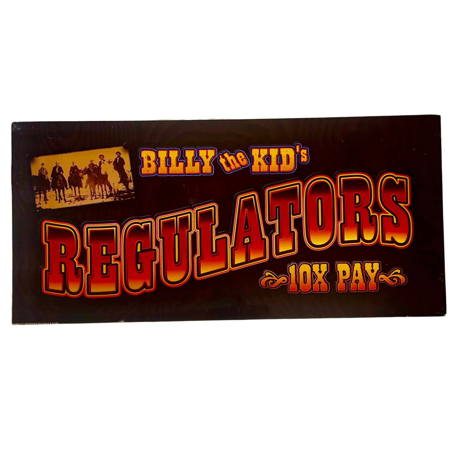 Billy The Kid's Regulators Slot Glass