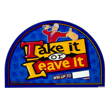 Take It Or Leave It Slot Glass