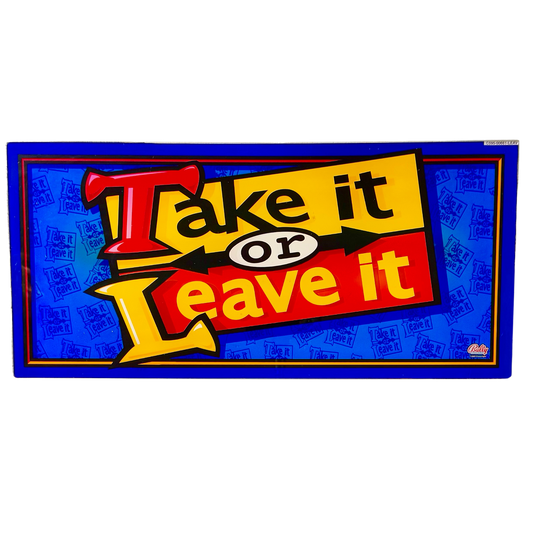 Take It Or Leave It Slot Glass